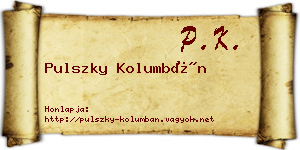 Pulszky Kolumbán névjegykártya